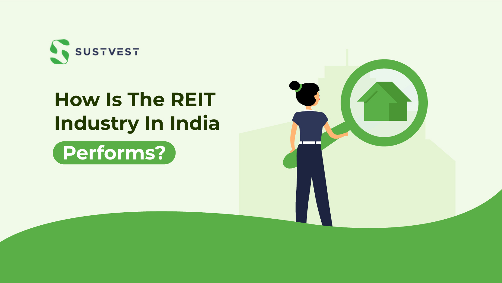 How Is the REIT Industry in India Performing? A Thrilling Analysis of Sustainable Investments