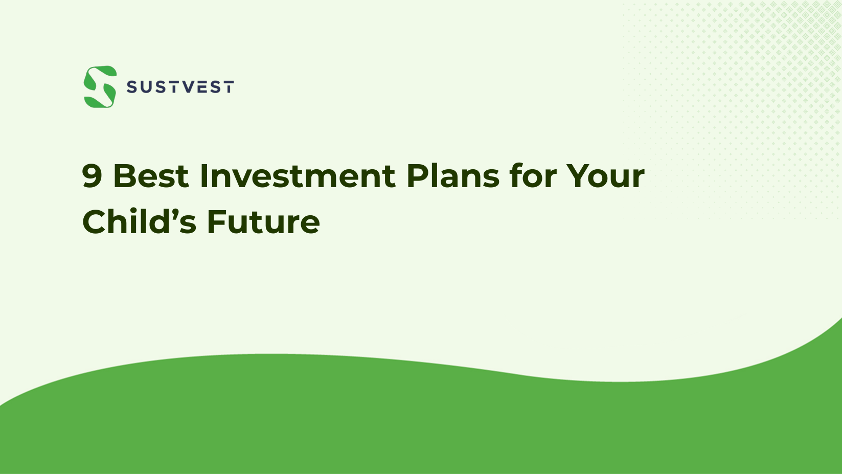 best investment plan for child future