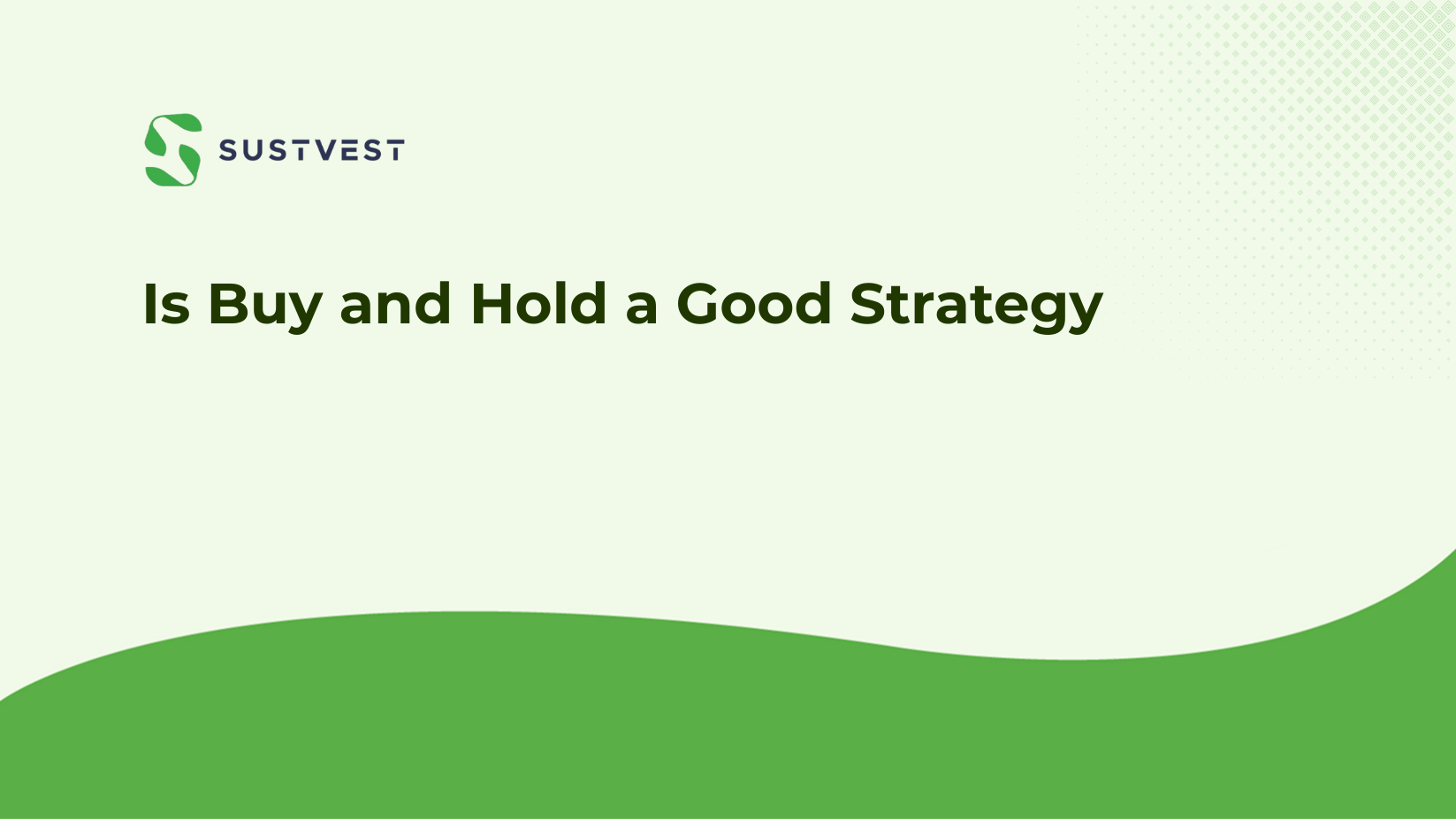 is buy and hold a good strategy