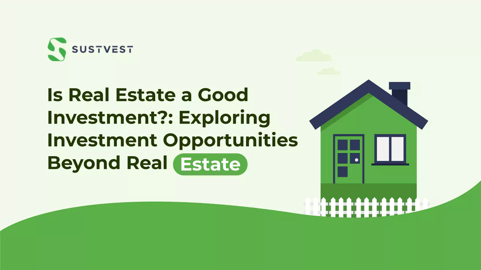 is real estate a good investment